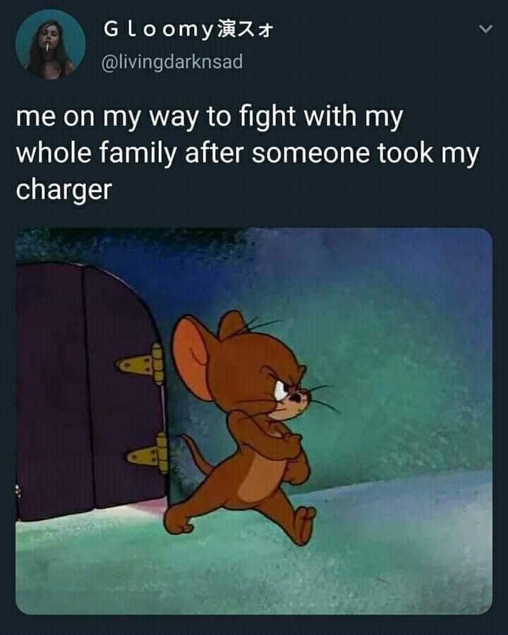 IndianJokes - Gloomy me on my way to fight with my whole family after someone took my charger