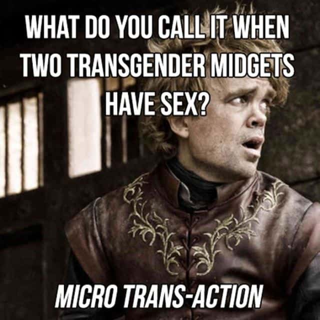 tyrion lannister logo - What Do You Call It When Two Transgender Midgets Have Sex? Micro TransAction