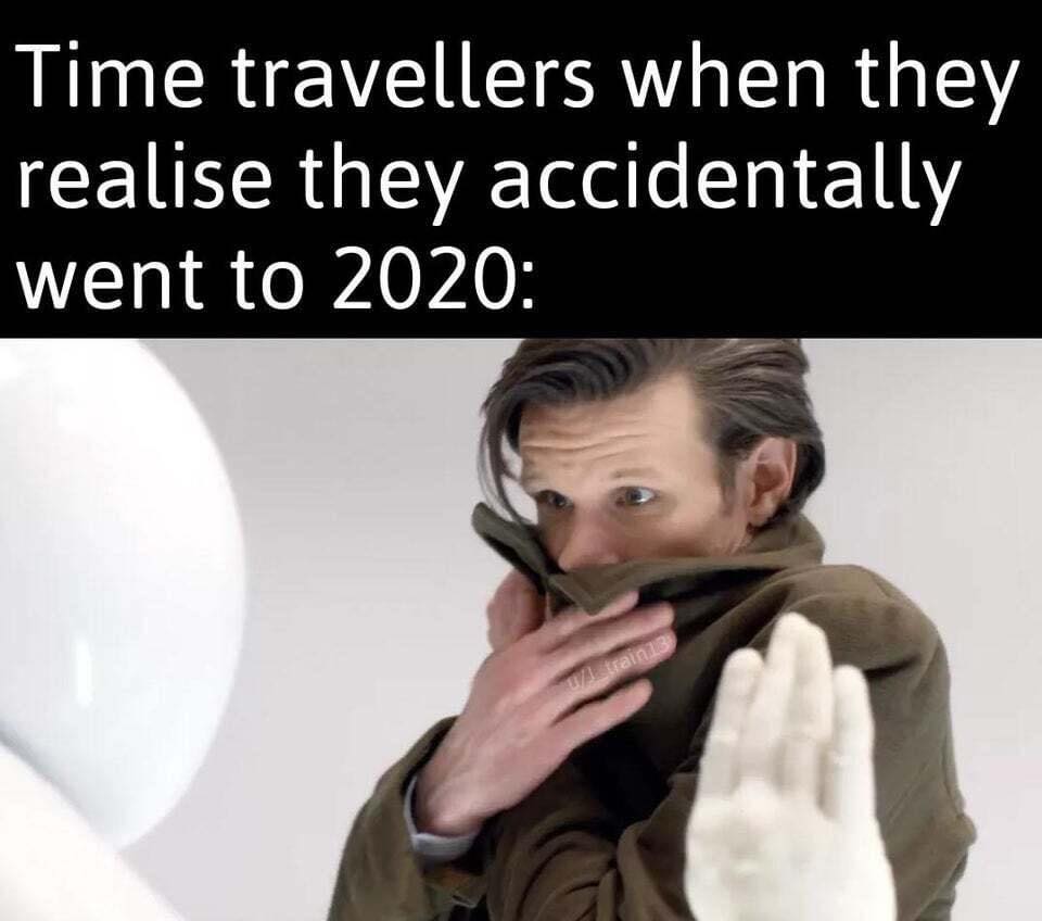 photo caption - Time travellers when they realise they accidentally went to 2020 train13