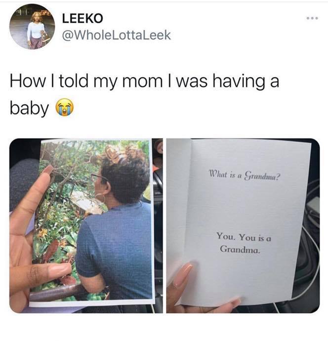 communication - Leeko How I told my mom I was having a baby What is a Grandma? You. You is a Grandma.