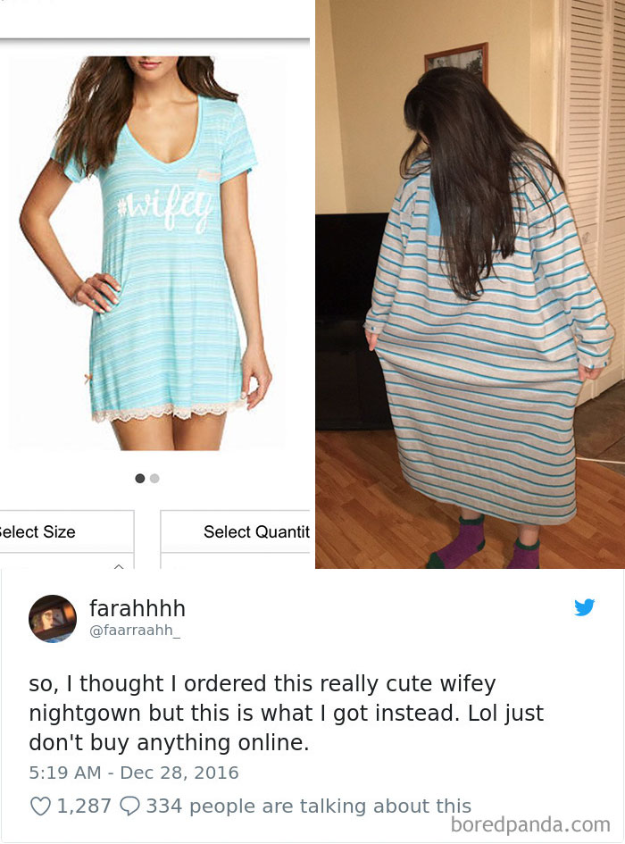 you ordered vs what you got - twifer Select Size Select Quantit farahhhh so, I thought I ordered this really cute wifey nightgown but this is what I got instead. Lol just don't buy anything online. 1,287 2 boredpanda.com
