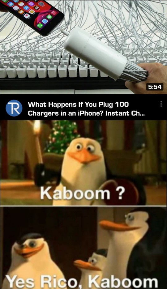 kaboom yes rico kaboom meme - 700 R What Happens If You Plug 100 Chargers in an iPhone? Instant Ch... Kaboom ? Yes Rico, Kaboom