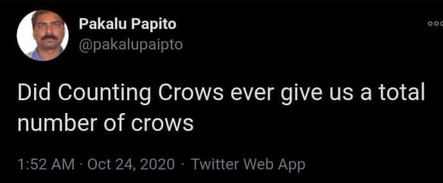 darkness - Pakalu Papito Did Counting Crows ever give us a total number of crows Twitter Web App