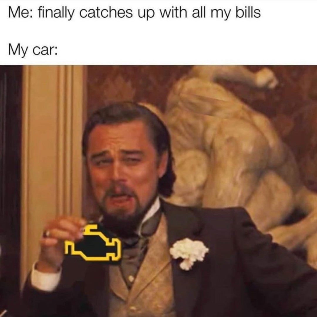 me finally catches up with all my bills - Me finally catches up with all my bills My car 5