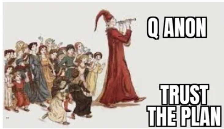 pied piper of hamelin - Qanon Trust The Plan