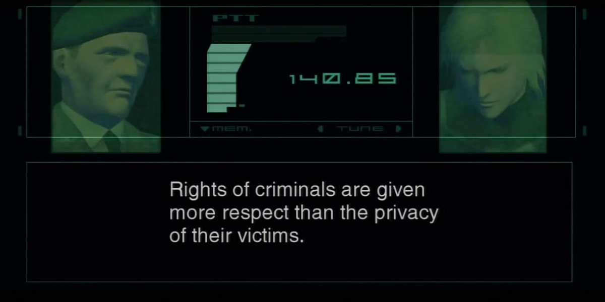 iconic video game quotes - video - 142.Bs Rights of criminals are given more respect than the privacy of their victims.