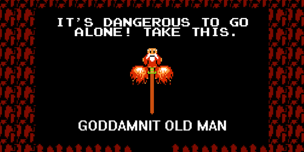 iconic video game quotes - breath of the wild it's dangerous to go alone - It'S Dangerous To Go Alone! Take This. Goddamnit Old Man
