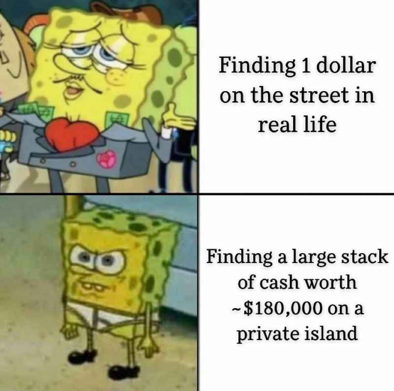 Grand Theft Auto Memes  - gta cayo perico memes - Finding 1 dollar on the street in real life Finding a large stack of cash worth ~$180,000 on a private island