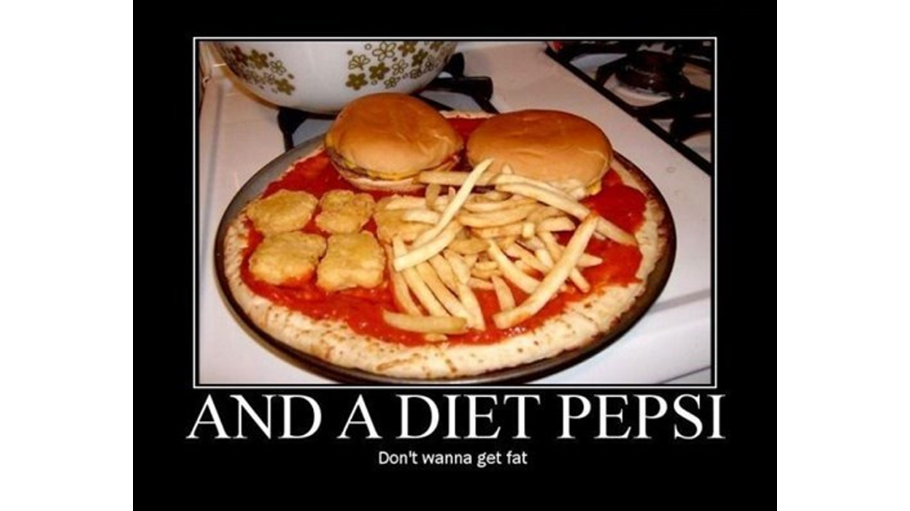 crazy pizza topping - And A Diet Pepsi Don't wanna get fat
