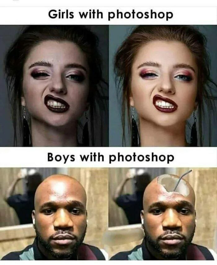 dank memes - girls vs boys photoshop - Girls with photoshop Boys with photoshop