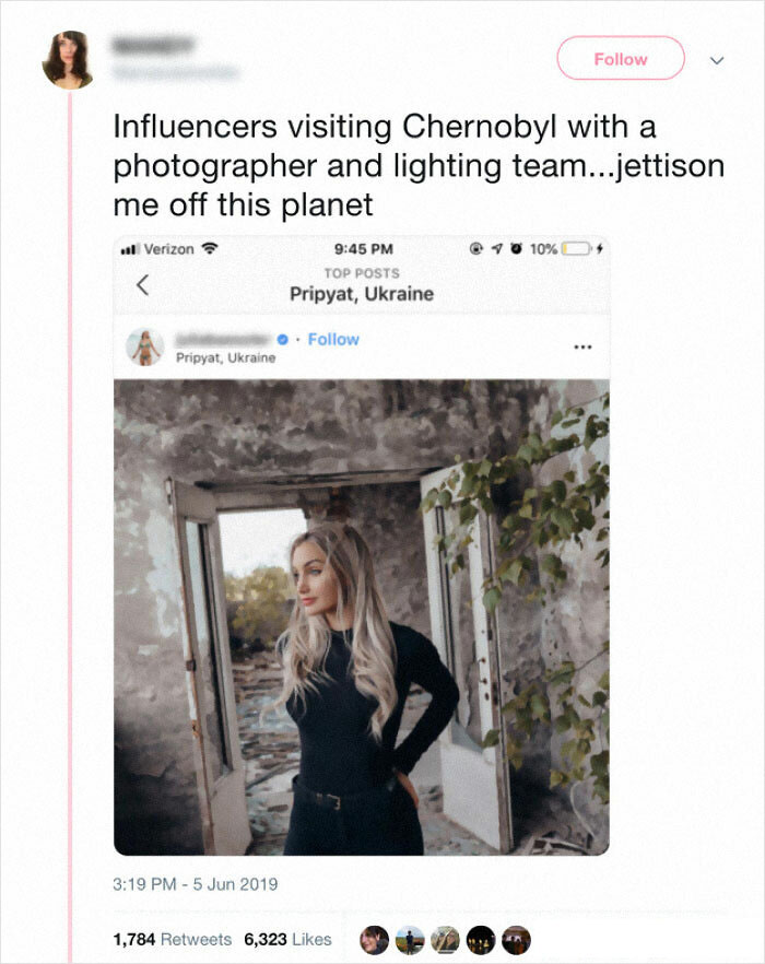 influencers went too far - Influencers visiting Chernobyl with a photographer and lighting team...jettison me off this planet Verizon 10%