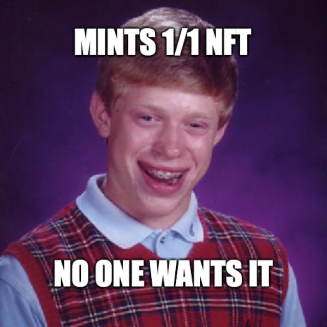 funny nft meme - Mints 11 Nft No One Wants. It