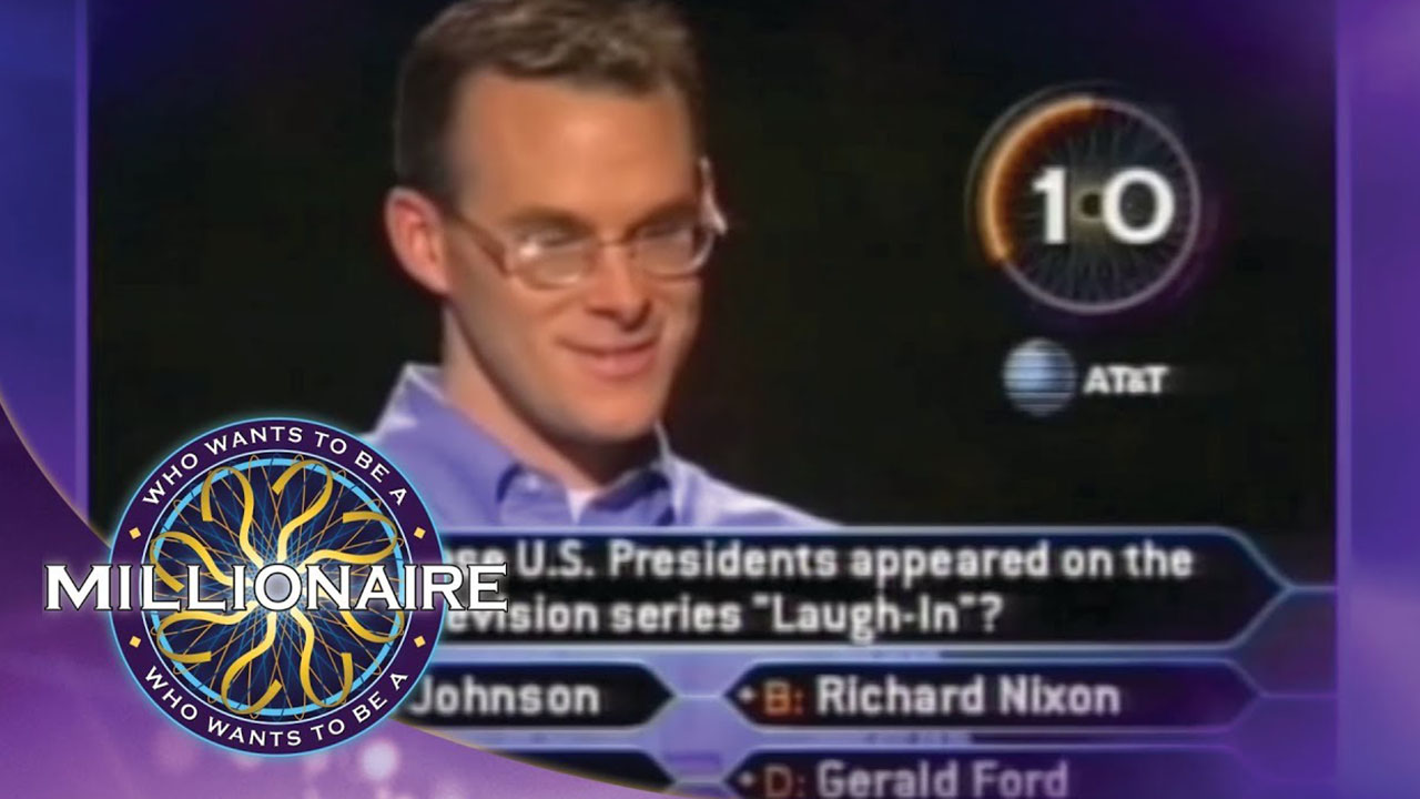 Biggest Disses in History - wants to be a millionaire - Who Wants Millionaire 20% Wants To Be To Be A Who W 10 At&T U.S. Presidents appeared on the ision series "LaughIn"? B Richard Nixon D Gerald Ford Johnson