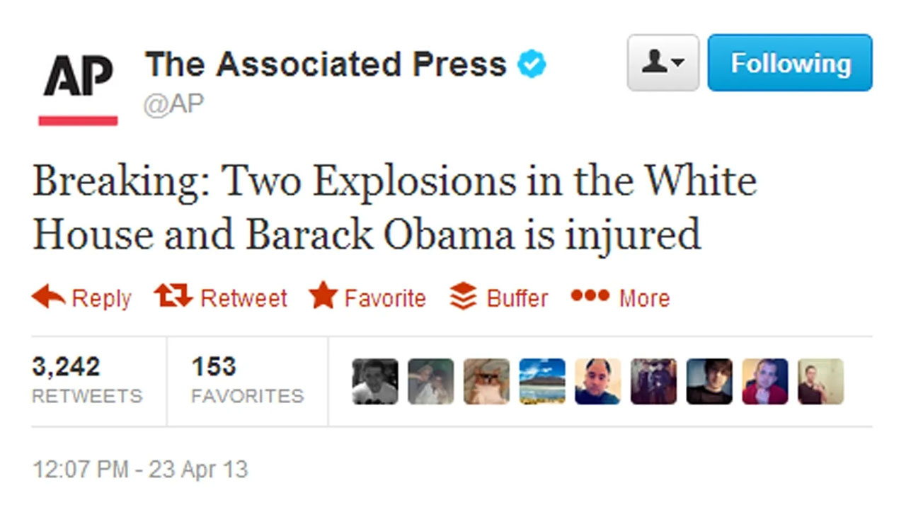 In April 2013 a fake AP tweet saying the White House had been bombed caused a stock market "flash crash