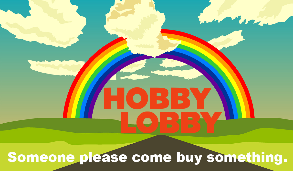 hobby lobby - Hobby Ladsy Someone please come buy something.