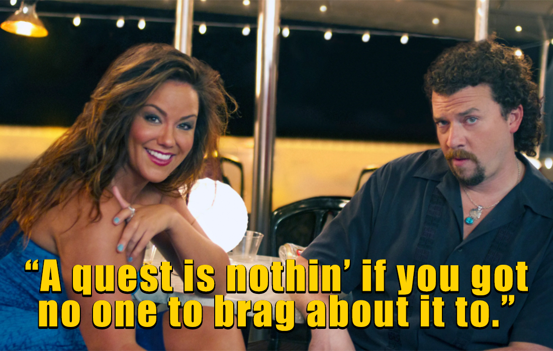 kenny powers quotes - kenny powers and april costume - "A quest is nothin' if you got no one to brag about it to."