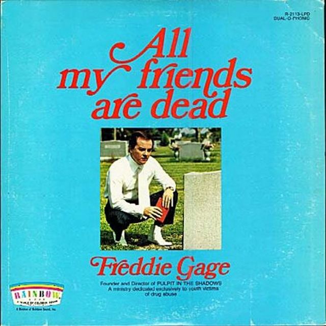 weird album covers - A2013 Fo nuoc All my friends are dead Freddie Gage For and Director of Pulpit In The Shadow Amy Jaded to Youth Vema of drug sou Rainboto. Per ...