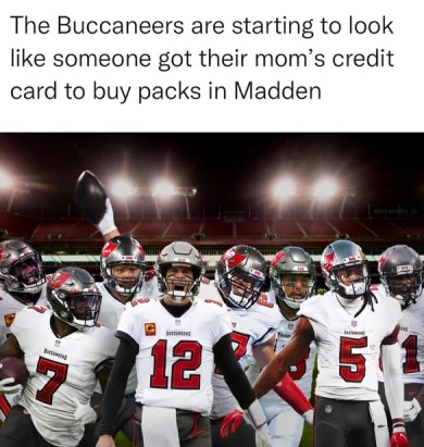 buccneers memes nfl - The Buccaneers are starting to look someone got their mom's credit card to buy packs in Madden B 120.541