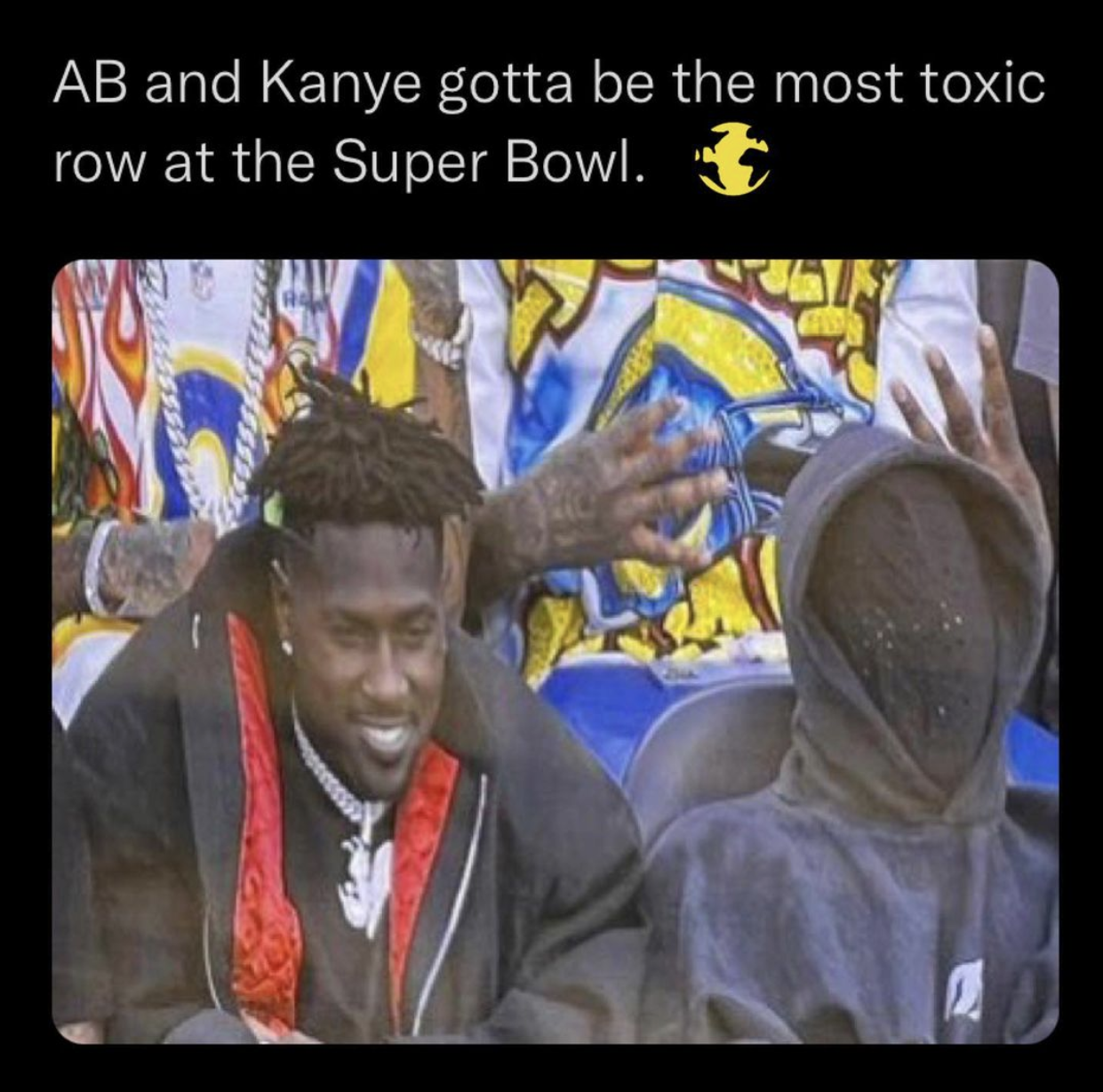 super bowl memes 2022 - bootswatch - Ab and Kanye gotta be the most toxic row at the Super Bowl. 24
