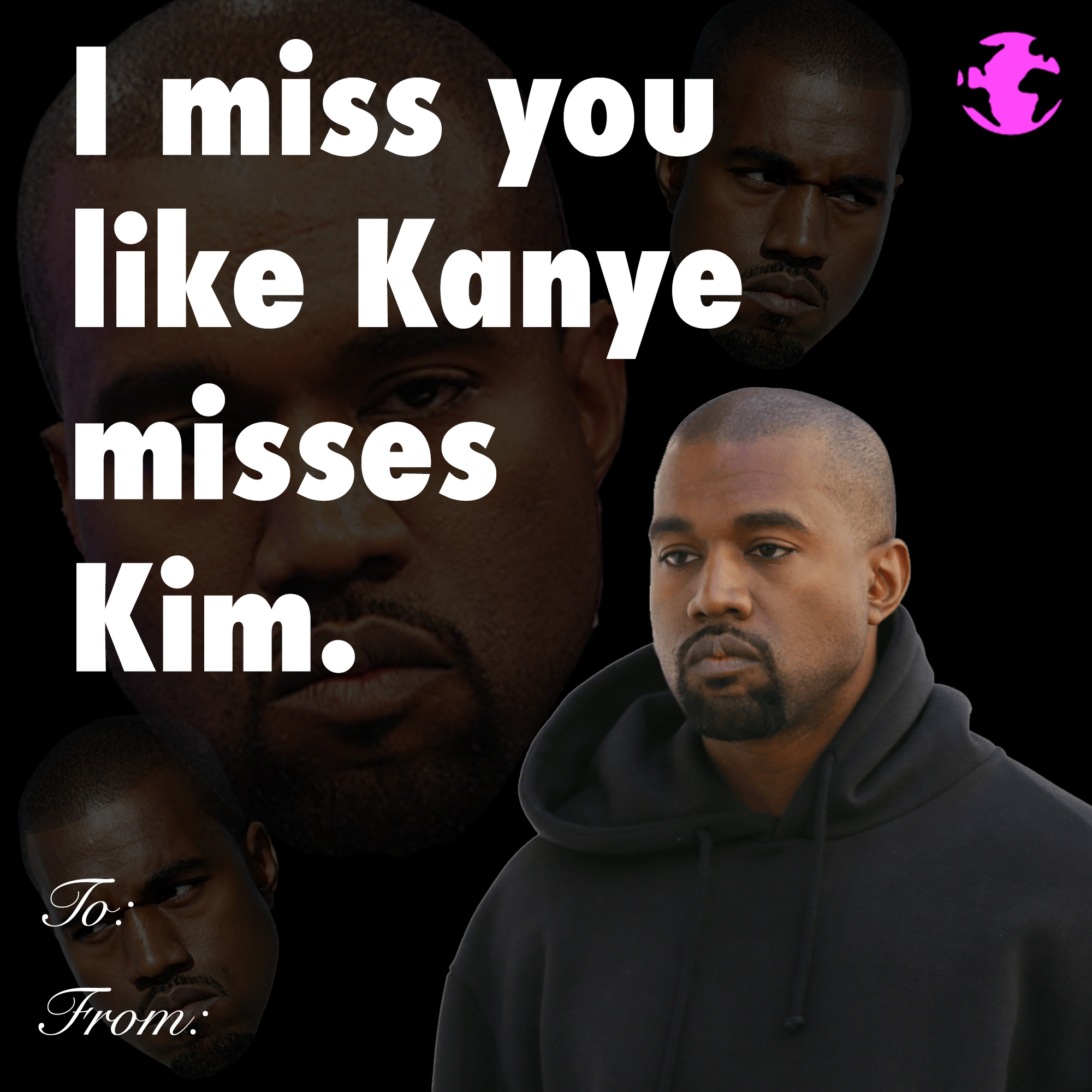 eBaum's Valentine's Day Cards 2022 - photo caption - I miss you Kanye misses Km. To From