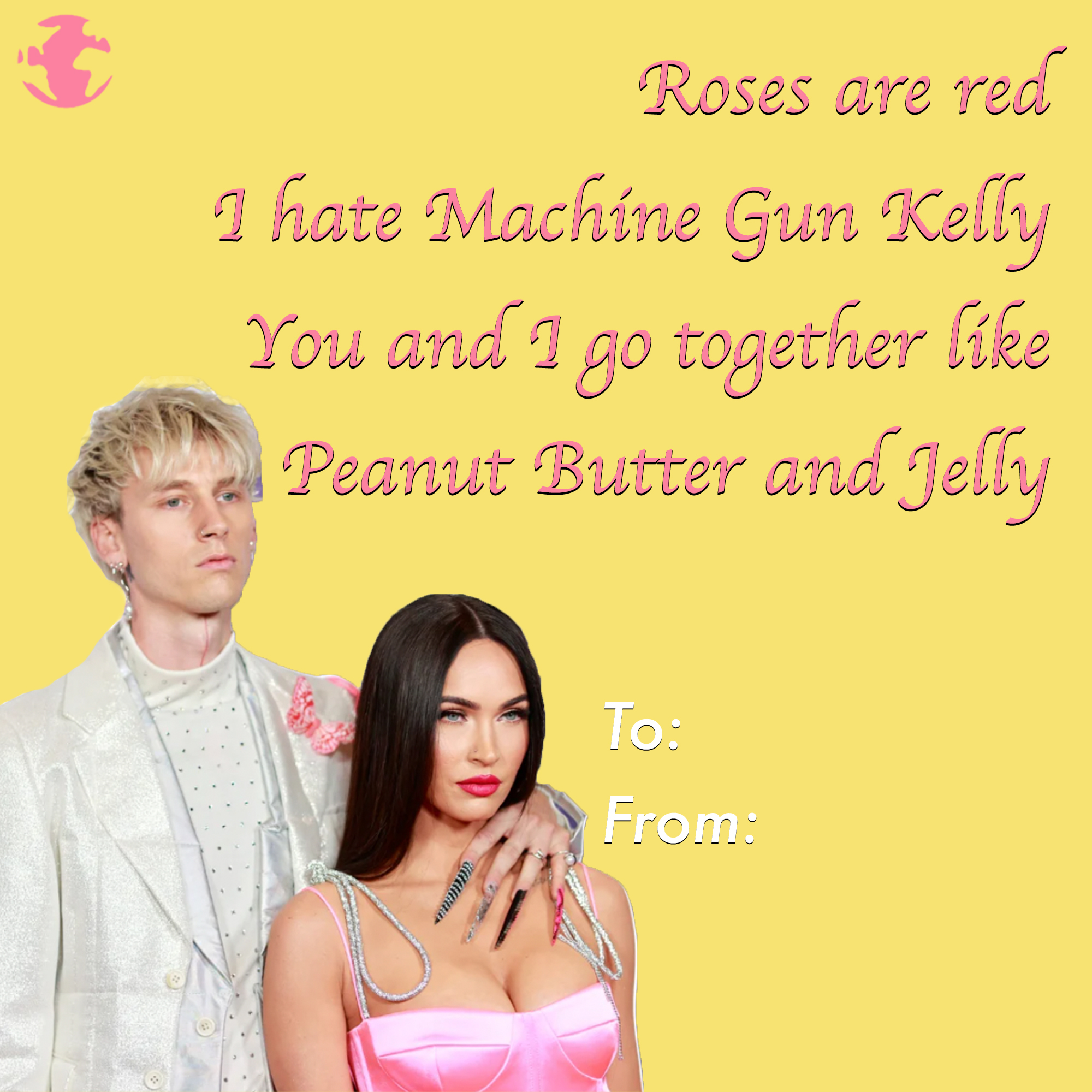 eBaum's Valentine's Day Cards 2022 - megan fox e mgk - Roses are red I hate Machine Gun Kelly You and I go together Peanut Butter and Jelly To From