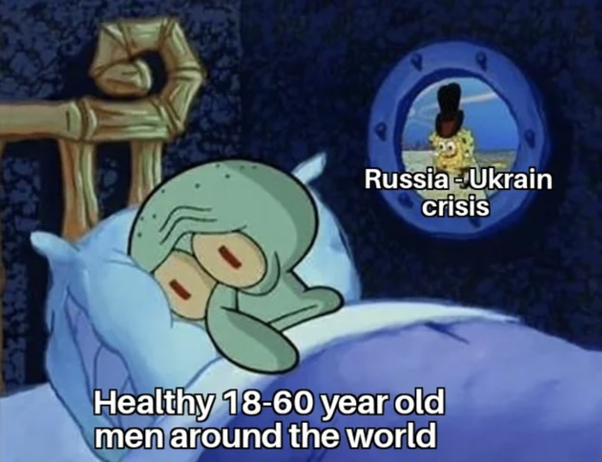 WWIII memes - squidward sleeping spongebob outside meme template - Russia Ukrain crisis Healthy 1860 year old men around the world