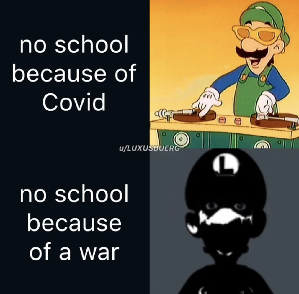 WWIII memes - cartoon - no school because of Covid uLuxusbuerg no school because of a war