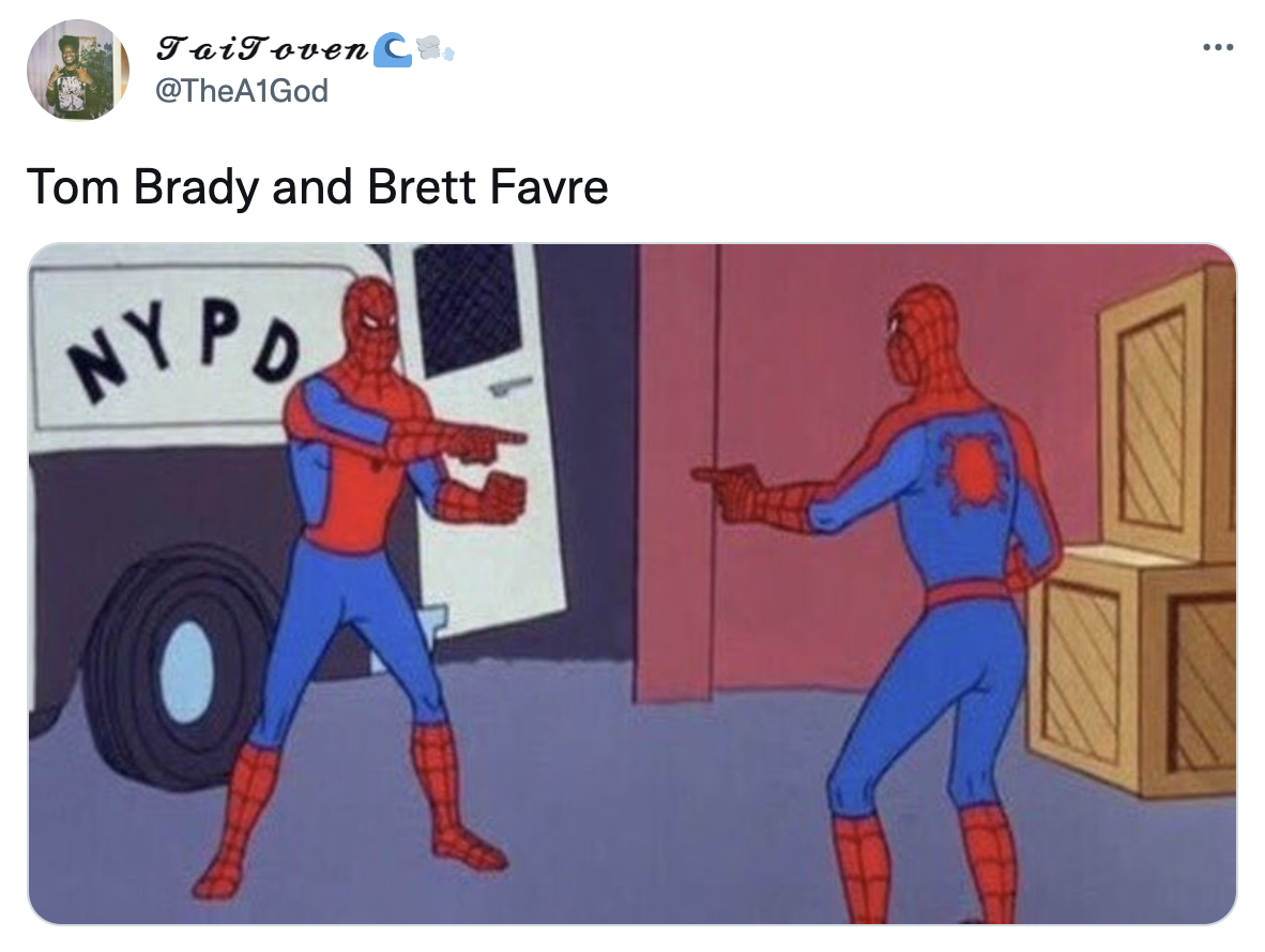 Tom Brady un-retirement memesspiderman meme you - ... TaiT oven Tom Brady and Brett Favre Nypd