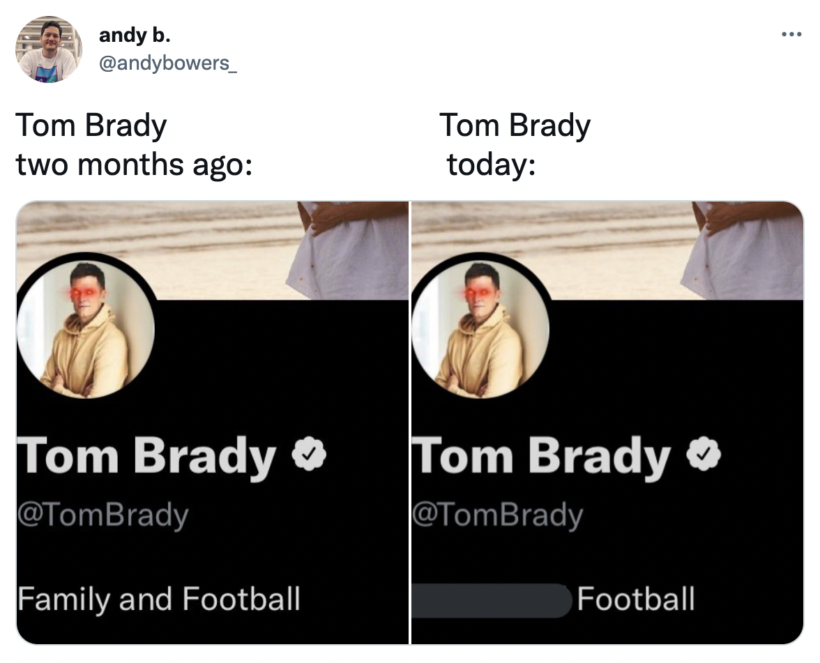 Tom Brady un-retirement memeswebsite - ... andy b. Tom Brady two months ago Tom Brady today Tom Brady Tom Brady Family and Football Football