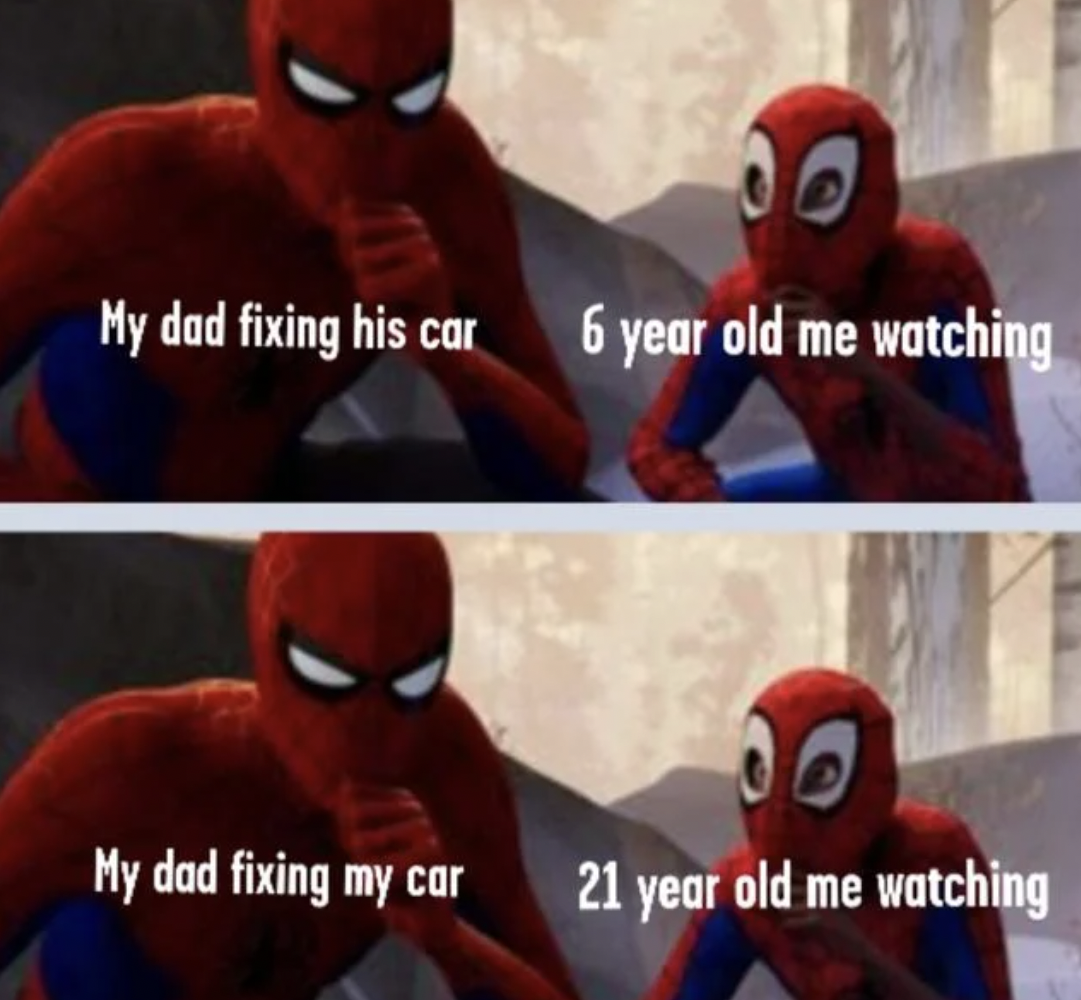 marvel memes - level 99 mafia boss meme - Od My dad fixing his car 6 year old me watching Oo 21 year old me watching My dad fixing my car