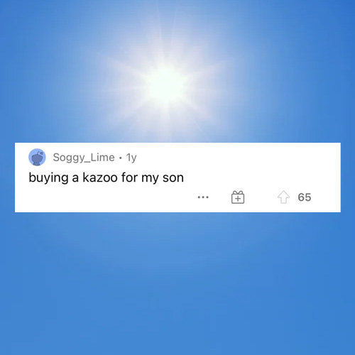 sky - Soggy_Limely buying a kazoo for my son ... 65