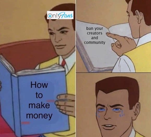 vfx memes - OnlyFans ban your creators and community How to make money