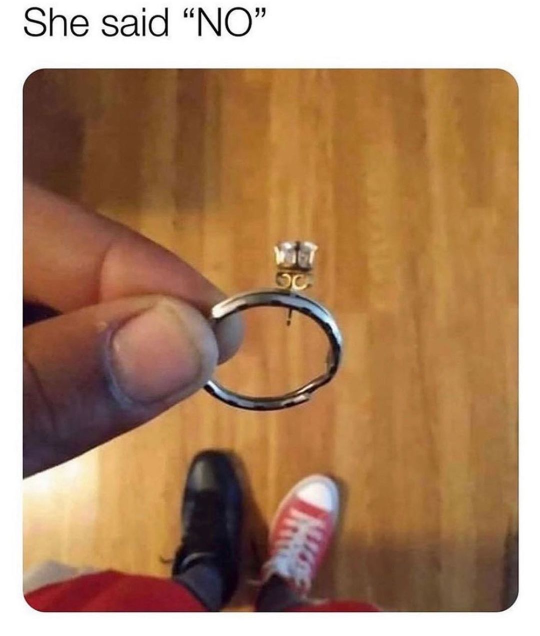she said no ring - She said No