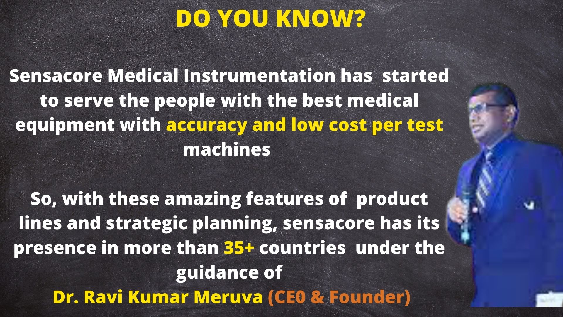 Sensacore Medical Instrumentation is the leading in-vitro and point of care diagnostic device in india under the guidance of Dr.Ravi kumar meruva