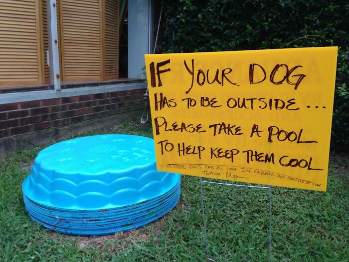 Saw This While Walking Through A Small Town In VA – It’s Nice To Know That Someone Is Looking Out For All The Pups In This Summer Heat