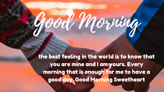 15 + Good Morning Messages for love - boyfriend,girlfriend