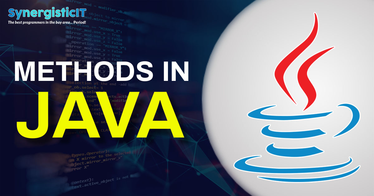 Here to know of java method concept with SynergisticIT