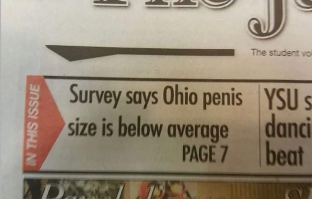 unluckiest people - signage - In This Issue Survey says Ohio penis size is below average Page 7 Da The student voi Ysu s danci beat