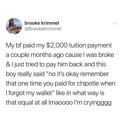 wholesome posts - uplifting news - 1 peter 3 3 4 - brooke krimmel My bf paid my $2,000 tuition payment a couple months ago cause I was broke & I just tried to pay him back and this boy really said "no it's okay remember that one time you paid for chipotle