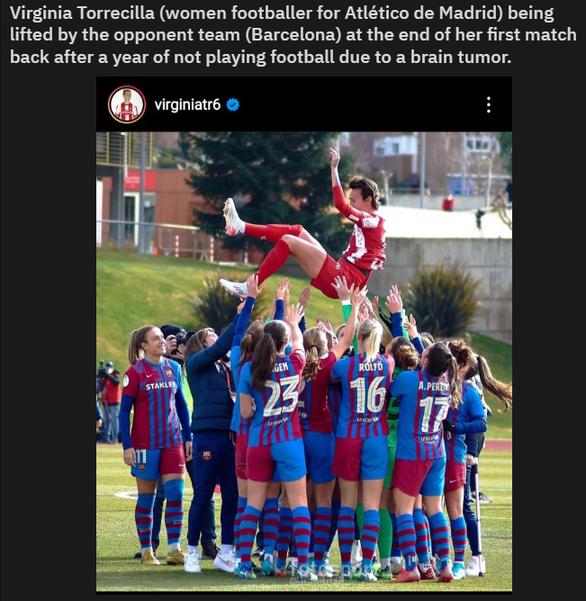 wholesome - uplifting - Virginia Torrecilla women footballer for Atltico de Madrid being lifted by the opponent team Barcelona at the end of her first match back after a year of not playing football due to a brain tumor. virginiatr6 Stanle 011 Gen Rolfo 2