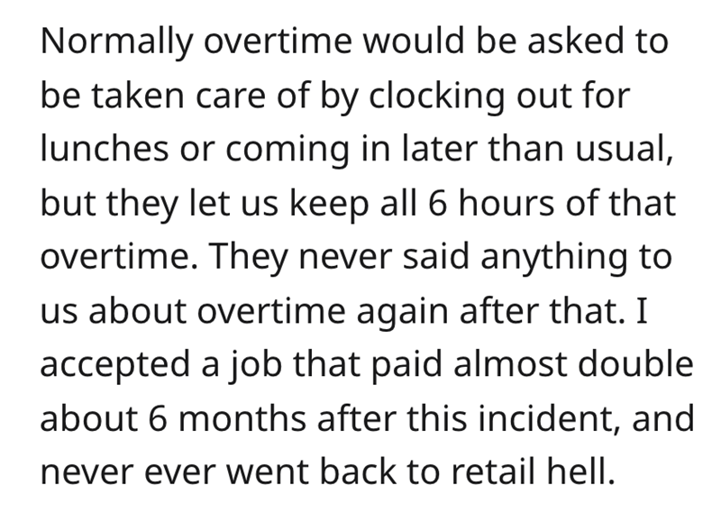 malicious compliance - live without you quotes - Normally overtime would be asked to be taken care of by clocking out for lunches or coming in later than usual, but they let us keep all 6 hours of that overtime. They never said anything to us about overti