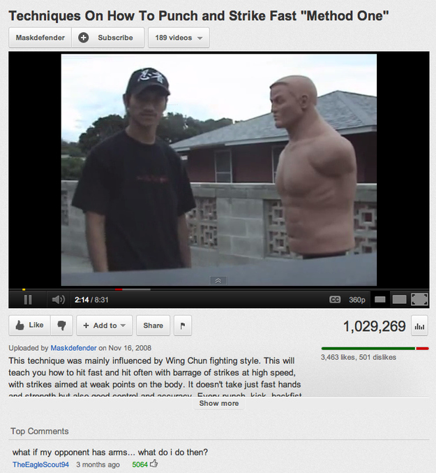youtube comment weird comments on youtube - Techniques On How To Punch and Strike Fast "Method One" Maskdefender Subscribe 189 videos Cc 360p Add to 1,029,269 I 3,463 , 501 dis Uploaded by Maskdefender on This technique was mainly influenced by Wing Chun 