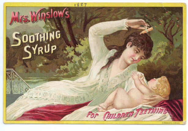 Collicky baby?  This soothing syrup containing 65 miligrams of morphine per fluid ounce will give you some peace and quite for a day or five.