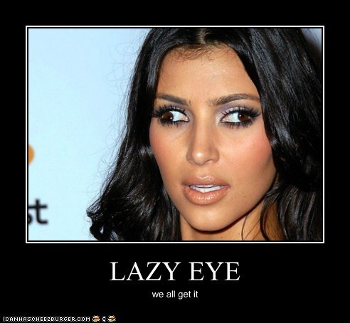 lazy eyes