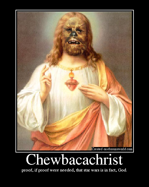 proof, if proof were needed, that star wars is in fact, God.