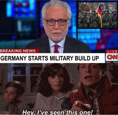 germany military build up meme - Live Breaking News Germany Starts Military Build Up Cm DOW4100 Hey. I've seen this one!