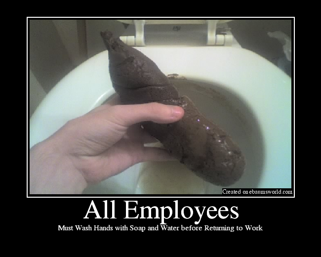 Must Wash Hands with Soap and Water before Returning to Work