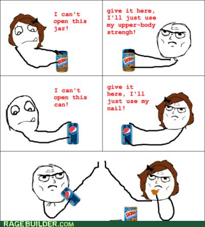 random pic work rage comic - I can't open this jar! give it here, I'll just use my upperbody strengh! I can't open this give it here, I'll just use my can! nail! Rage Builder.Com