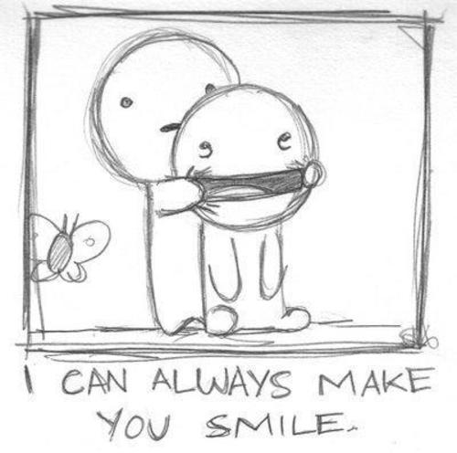 can always make you smile - I Can Always Make You Smile.