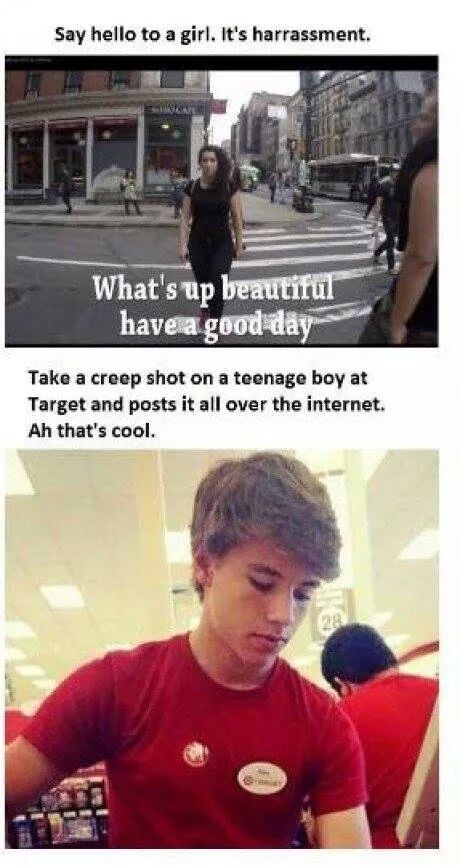 alex from target meme - Say hello to a girl. It's harrassment. What's up beautiful have a good day Take a creep shot on a teenage boy at Target and posts it all over the internet. Ah that's cool.